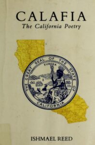 Book cover of "Calafia: The California Poetry" showing the state of California in yellow and on top of the state a reinterpretation of the seal of California with Queen Calafia instead of Minerva.