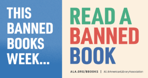 This Banned Books Week... Read a Banned Book. ALA.org/BBooks | American Library Association.