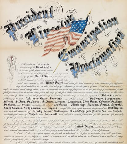 color image of a broadside of President Lincoln's Emancipation Proclamation. The title is printed in black and blue ink with an American Flag in the center 