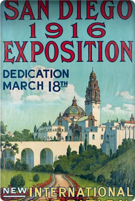 Poster with illustration of a large complex of white buildings with landscaped path leading to it. Text: San Diego 1916 Exposition. Dedication March 18th. New International.