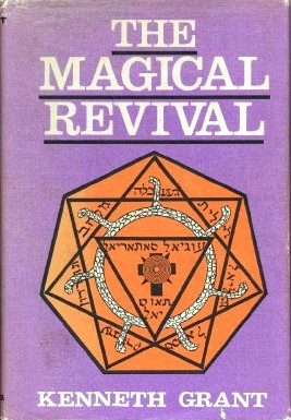 Color photo of the cover of the book The Magical Revival by Kenneth Grant.